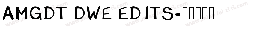 amgdt dwe edits字体转换